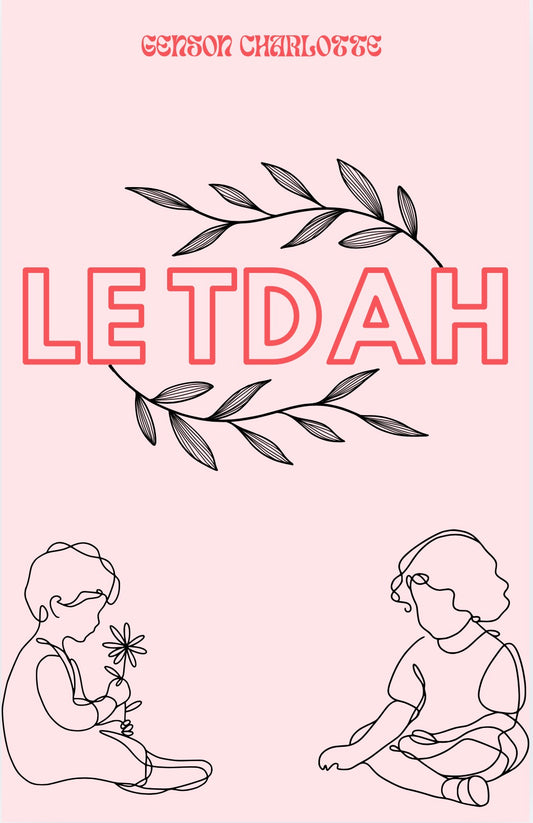 Le guide du TDAH